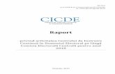 Raport - CICDEcicde.md/media/files/files/cicde_raport_anual_2018_april_2019_3926772.pdf · tinerilor alegători cu procedurile electorale din ziua alegerilor. CICDE a desfășurat