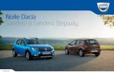 Noile Dacia Sandero și Sandero StepwaySandero Stepway oferă două variante de motorizare, 0.9 TCe 90 CP și 1.5 dCi 90 CP, ambele disponibile și în combinație cu Easy-R, cutia