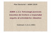 ADER 1.2.3. Tehnologii pomicole inovative de limitare a ...zone climatice ale României, pentru diminuarea efectelor ... Distribuţia spaţială a zonelor cu risc ridicat de afectare