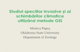 Studiul speciilor invazive şi al schimbărilor climatice ... GIS.pdf · •Conservarea biodiversitatii •Distributia potentiala a speciilor invazive •Efectul schimbarilor climatice