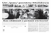 29 mai 2018 / Anul II, nr 8 (8) Un pentru Moldova · 2018-12-05 · câștigat în fața minciunii, nedreptății și dezbinării. Este meritul dumneavoastră și ne bucurăm că