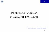 PROIECTAREA ALGORITMILOR · 2019-04-01 · laborator se vor efectua cu ajutorul limbajului de programare - C++. ... definirii unei infinităti de obiecte printr-un număr finit de
