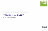 “Walk the Talk” - ISOPA · si mediu inconjurator si obligatiile permanente. Cu respect pentru aceasta ISOPA si membrii asociati ai acestuia renunta la orice legatura cu privire
