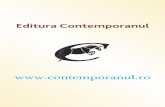 Editura Contemporanul · 2 Revista Contemporanul – înfiinţată în 1881 – şi transformată după 1989 în Contemporanul. Ideea Europeană este una dintre cele mai prestigioase