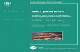 APELL pentru Mineritv APELL PENTRU MINERIT APELL, standing for Awareness and Preparedness for Emergencies at Local Level, is a programme developed by UNEP in conjunction with governments