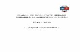 PLANUL DE MOBILITATE URBANĂ DURABILĂ AL ......Planul de mobilitate urbană durabilă al Municipiului Buzău 2016 – 2030 iv 2.5. Managementul traficului (staŃionarea, siguranŃa