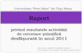 Raport - UMFSTold.upm.ro/cercetare/documente/Raportul_activitatii_de_cercetare... · Raportul de cercetare ştiinţifică pentru anul 2011 AI.1. Propunere proiect în competiţie