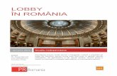 Lobby în România LOBBY ÎN ROMÂNIA - Stiri ONG · oportunitate pentru educarea publicului cu privire la această activitate. când în discuţie cel de Rezultatele studiului permit
