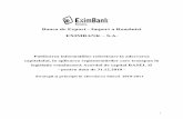 Banca de Export - Import a României EXIMBANK – S.A.Prin prisma tuturor riscurilor semnificative asumate în acest cadru, apetitul la risc este exprimat ca şi referinţă la un