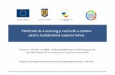Platformă de e-learning și curriculă e-content pentru învățământul …andrei.clubcisco.ro/cursuri/f/f-sym/4isi/13. Dezvoltarea... · 2012-05-22 · Platformă de e-learning