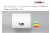 Noua centrala cu condensare tip FGB de la WOLF · 2017-01-23 · materiale robuste si durabile cum ar fi tevi din cupru, schimbator de caldura turnat din aluminiu, fibra de sticla