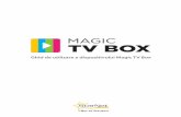 Ghid de utilizare a dispozitivului Magic TV Box · programe flexibile și bine organizate, imagini de calitate, ușurință în utilizare, soluții inteligente de gestionare a canalelor