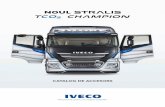 NOUL - Iveco...3 În prezent, NOUL STRALIS reprezintă cea mai avansată categorie de camioane de mare tonaj din punct de vedere al tehnologiei, oferind o gamă de produse şi caracteristici