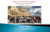Gozo Malta; 4-11 noiembrie 2017 - Ienachita · 2019-04-15 · dezvoltarea spiritului antreprenorial ... dificile într-un mod ușor de înțeles. Dacă un elev nu înțelege ceva,