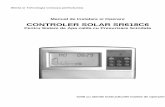 CONTROLER SOLAR SR618C6...Manual de Operare al Controlerului Solar SR618C6 1. Informatii privind siguranta 1.1 Instalare si punere in functiune Cand intindeti cablurile, va rugam sa