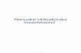 Manualul Utilizatorului SmartVision2 - kapsys.com Utilizatorului SmartVision2.pdf · 3 / 116 SmartVision2 Manualul Utilizatorului Introducere Citiți înainte de prima utilizare ·€€€€€€€€