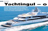DESTINAŢII Yachtingul – o nou` abordaretot timpul cele mai luxoase locaţii, vicii, plă-ceri: cine la restaurante decorate cu stele Michelin, intrări la cele mai renumite clu-buri