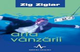 CUPRINS - Libris.ro vanzarii.pdf · de Zig Ziglar: o profesie în continuå schimbare, nevoia de abordare „holisticå” a carierei în vânzåri, noile principii de vânzare învå¡ate