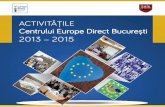 brosura activitate cied coperta webeuropedirectbucuresti.ier.ro/wp-content/uploads/... · ACTIVITĂ˚ILE Centrului Europe Direct București 2013 − 2015 Institutul European din România
