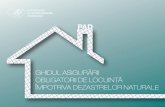 PADasfromania.ro/edu/wp-content/uploads/2016/09/Ghid-Pad.pdfproprietarului acesteia. • Dacă locuința este în proprietatea statului sau a unităţilor administrativ-teritoriale,