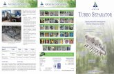 Funcţiile Turbo Separator Aplicaţii ale Turbo Separator · Turbo Separator Atritor a fost conceput pentru a scoate produsele din ambalajul lor, eliberându-le în vederea reciclării