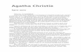 Agatha Christie - WordPress.com · Cei de faţă dezbăteau cazul, intervenind cu critici tehnice. Acuzarea făcuse o greşeală bazându-se pe unul din martorii săi – bătrânul
