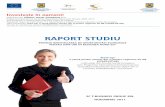 raport studiu Raport... · 5 I. CONTEXTUL DERULĂRII STUDIULUI Prezentul Raport de studiu a fost elaborat de către SC T- BUSINESS GROUP SRL în cadrul contractului Nr. 1751.143