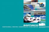 DESPRE NOI - SOMACO · Istoria noastră începe la Roman, în anul 1954, odată cu fondarea uneia dintre primele fabrici de prefabricate din beton din România. Astăzi deţinem 6