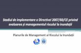 Planurile de Management al Riscului la Inunda ale Secretariatului... · 1) Evaluarea preliminarăa riscului la inundaţii–22.03.2012 - FINALIZAT 2) Elaborarea hărţilorde hazard