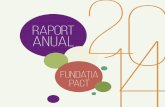 Raport anual - fundatiapact.ro · pentru copii. se facă, să fie ajutați, ci iau ei înșiși atitudine pentru a face. Astfel de inițiative, deși nume-roase și deosebit de valoroase,