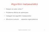 metaeuristici curs1 - Compatibility Modestaff.fmi.uvt.ro/~flavia.micota/AlgMeta/2019-2020/... · 2019-10-08 · - Antrenarea sistemelor adaptive. Algoritmi metaeuristici -Curs 1 10