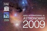 Cover: Robert Gendler, Jim Misti and Steve Mazlin · 2008-09-12 · 2 STRATEGII ŞI OBIECTIVE ALE ANULUI INTERNAŢIONAL AL ASTRONOMIEI 2009 Strategie Strategia Anului Internaţional