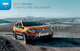 Dacia Duster Gama de accesorii · 2019-11-20 · Indiferent de traseul sau echipamentul dumneavoastră, transportați-vă snowboardurile și schiurile în siguranță pe pavilionul