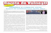 Nr. 97 Anul 9 PRIMRIA I CONSILIUL LOCAL - Raport de ...primarievoinesti.ro/new/wp-content/uploads/2013/02/Gazeta-Nr.-97.pdf · Acest proiect va fi achitat din bugetul local, valoarea
