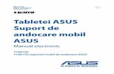 Tabletei ASUS Suport de andocare mobil ASUS...2 Manual electronic pentru tableta ASUS şi pentru suportul mobil de andocare ASUS Informaţii referitoare la drepturile de autor Nicio
