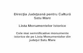 Direcţia Judeţeană pentru Cultură · Lista Monumentelor Istorice Lista Monumentelor Istorice (LMI) a fost realizată în 2010, după care a fost actualizată în anul 2015. Monumentele
