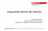 Impozitele directe din Austria - ccfiscali.ro ro... · Bukarest, 21 st January 2011 Impozitele directe din Austria Sabine Dommes Direc Ńia Taxe Interna Ńionale Ministerul Federal