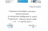 15 -19 aprilie 2019scoalatrifesti.ro/docum/scoalaaltfel2019.pdfProgramul activităţilor educative extracurriculare şi extraşcolare desfăşurate în cadrul Programului Național