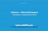Idea::WebDepo...generale de afaceri privind depozitele online pentru persoane fizice 2. Oferta-contract de depozit online Hai s ă mergem la Pasul 3! Idea::WebDepo – Ghidul utilizatorului