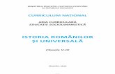 ISTORIA ROMÂNILOR...3 Preliminarii Curriculumul la Istoria românilor şi universală include ansamblul elementelor esen-țiale, relevante ale realității educaționale din școală,