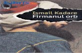 IsmaiI - Libris.ro orb - Ismail Kadare.pdf · I Vizirii se trezeau unul dupi altul.De;i niciodati nu dormiseri atAt de aproape unul de celalalt (cortul ministrului de rizboi era aproape