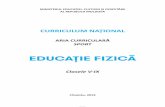 EDUCAȚIE FIZICĂ · 3 Preliminarii Curriculumul la disciplina Educație fizică pentru clasele V-IX (în continuare – Curriculumul), precum și ghidul metodologic, softurile educaționale