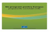 Un program pentru Europa · 2010-04-30 · Documentul „Un program pentru Europa: ... întreprinderilor europene, resursele naturale, sursele de energie, migraţiile. În acest context