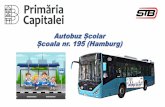 Autobuz Școlar Școala nr. 195 (Hamburg) · • Stațiileîncare sosesc autobuzele școlare sunt ușorde identificat fiind semnalizate în mod distinctiv șicuprind informațiidiverse