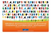 Ghidul dumneavoastră privind iniÅiativa cetăÅenilor europeni · influenţează viaţa de zi cu zi și să contribuie la formularea agendei europene. Sperăm că acest manual vă