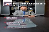 Publicația Safety Broker | Martie 2015 SAFETY mAgAzinE 3.pdf · put a fost un plan de afaceri azi este un proiect amplu, desfăşu-rat atât la nivel naţional, cât şi internaţional,