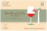 Italian Wine & Food Day! · Bacco pornește de la prelucrarea tradiţională (de la ﬁsticul prelucrat la semiprelucrat, de la torturi cu ﬁstic la lichior, de la torrone la făina