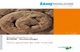 Knauf Insulation cu ECOSE Technology - BIT Industries · 2016-06-16 · Resurse regenerabile din abundenţă Nisipul şi roca bazaltică sunt naturale, reprezentând, în acelaşi