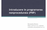 Introducere in programarea nonprocedurala (PNP)id.inf.ucv.ro/~rstoean/courses/pnp/c1.pdf · • O definitie recursiva are doua parti: Conditia elementara. Partea recursiva. • Condiţia