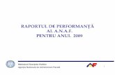 RAPORTUL DE PERFORMANȚĂstatic.anaf.ro/static/10/Anaf/Informatii_R/Raport... · Ponderea principalelor impozite şi taxe în bugetul de stat, în anul 2009 accize 17% taxa pe valoarea